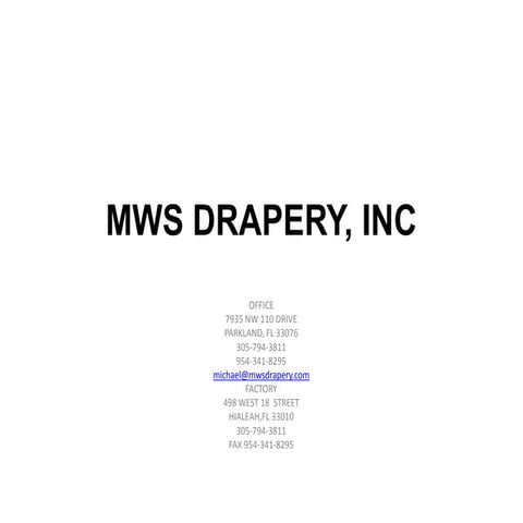 Mws drapery contractors inc power point new 3