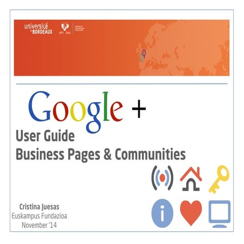 Google+: user guide, business pages & communities