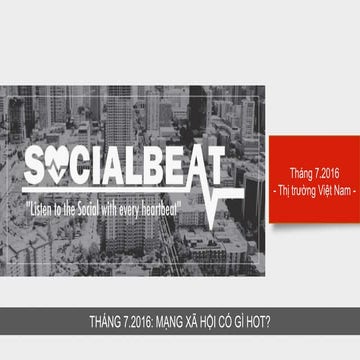 Mạng xã hội tháng 7 - Có gì hot? 