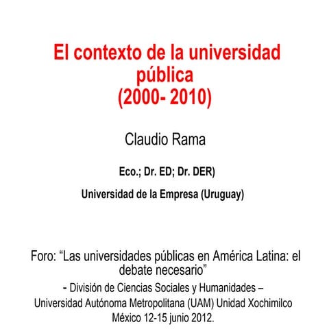 El contexto de la universidad publica en America Latina