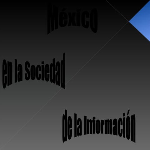 México En La Sociedad De La Información