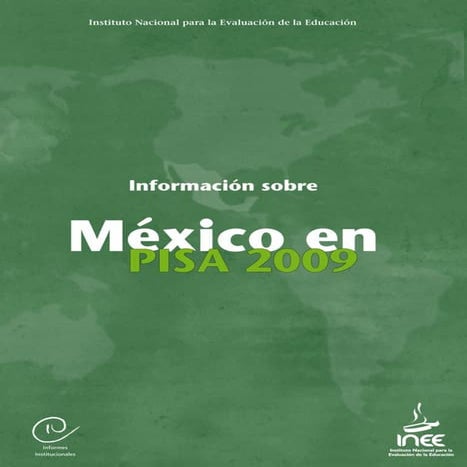 México en pisa 2009. Informe ejecutivo