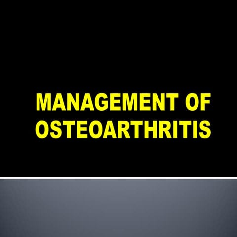 Management of Osteoarthritis