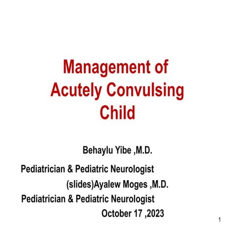 Mx of the acutely convulsing children.pptx