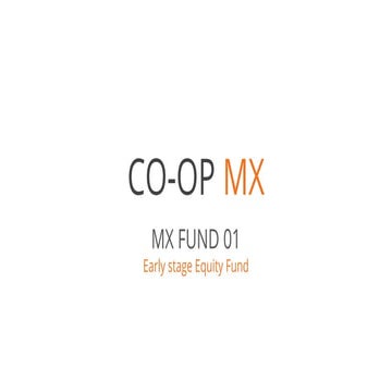 MX Fund 01 - Hackers/Founders Co-op Mexico Pitch Deck