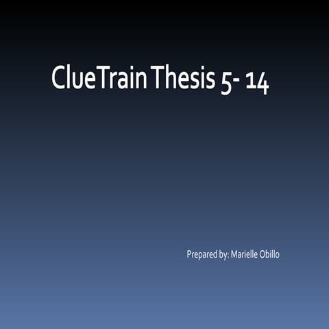 My 5  14 Cluetrain Thesis