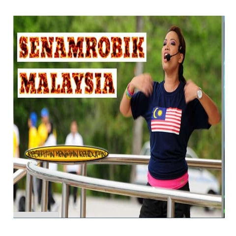MY BLOG SENAMROBIK MALAYSIA