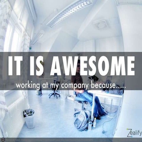 My company is awesome because...