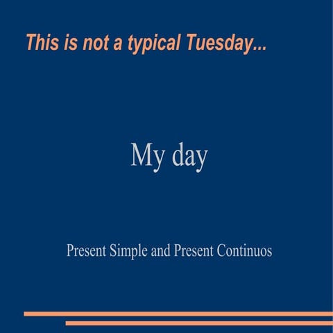 My day