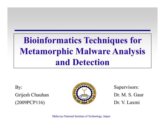 Metamorphic Malware Analysis and Detection
