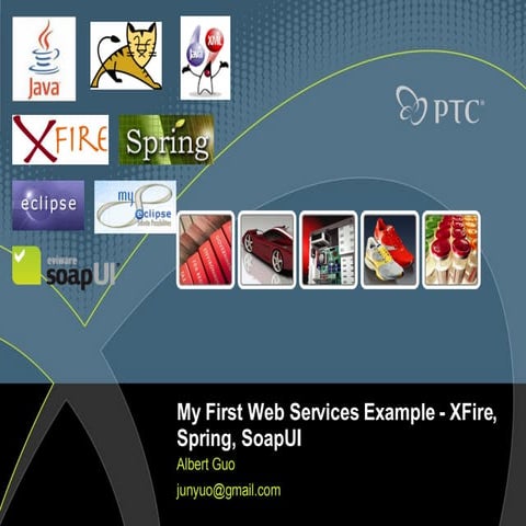 My First Web Services Example - XFire, Spring, SoapUI