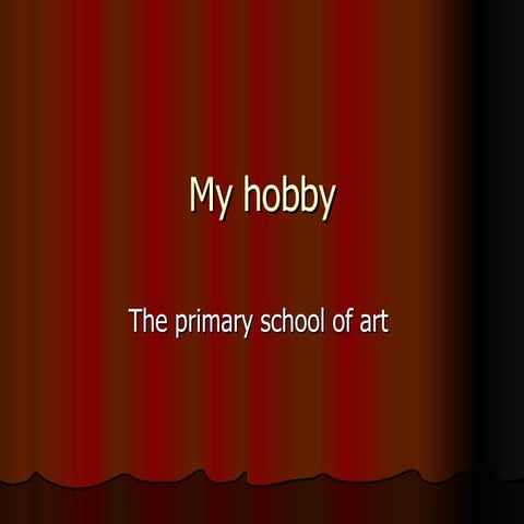 My Hobby