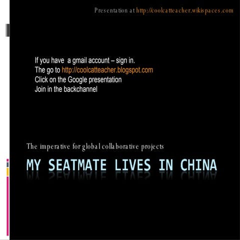 My Seatmate Lives In China Gaetc Nov 2007 Touploadversion