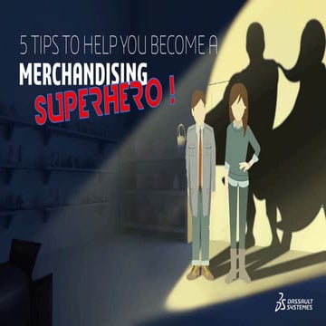5 Tips to Help you Become a MERCHANDISING SUPERHERO!