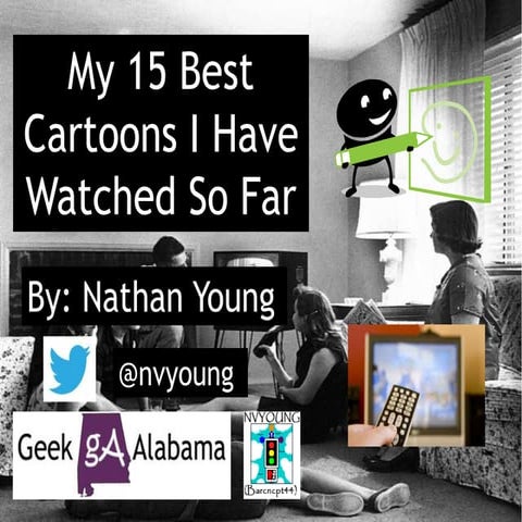 My 15 Best Cartoons I Have Watched So Far