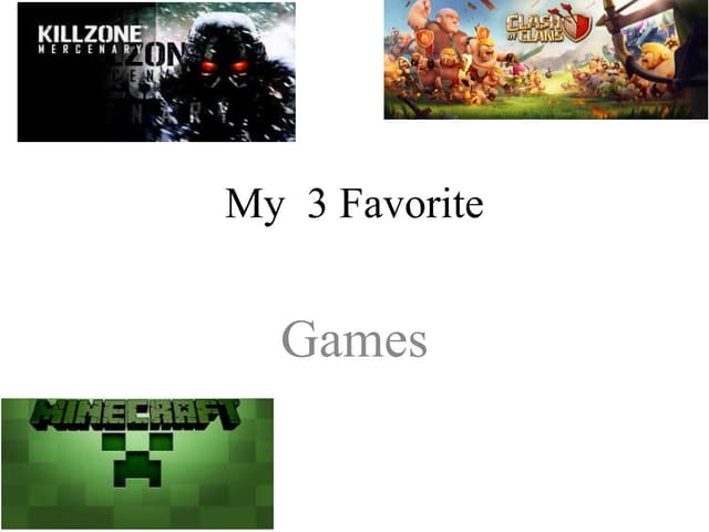 My  3 favorite
