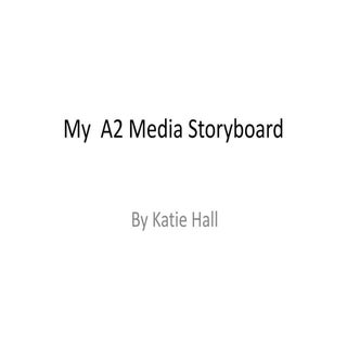 Storyboard - Film Trailer A2 Media