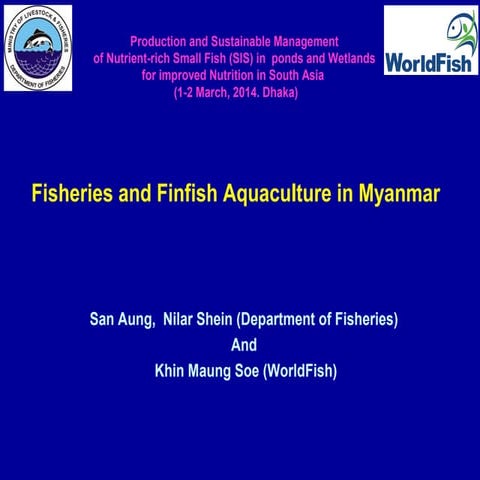 Fisheries and Finfish Aquaculture in Myanmar. By San Aung, Nilar Shein and Kh...
