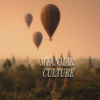 Myanmar culture