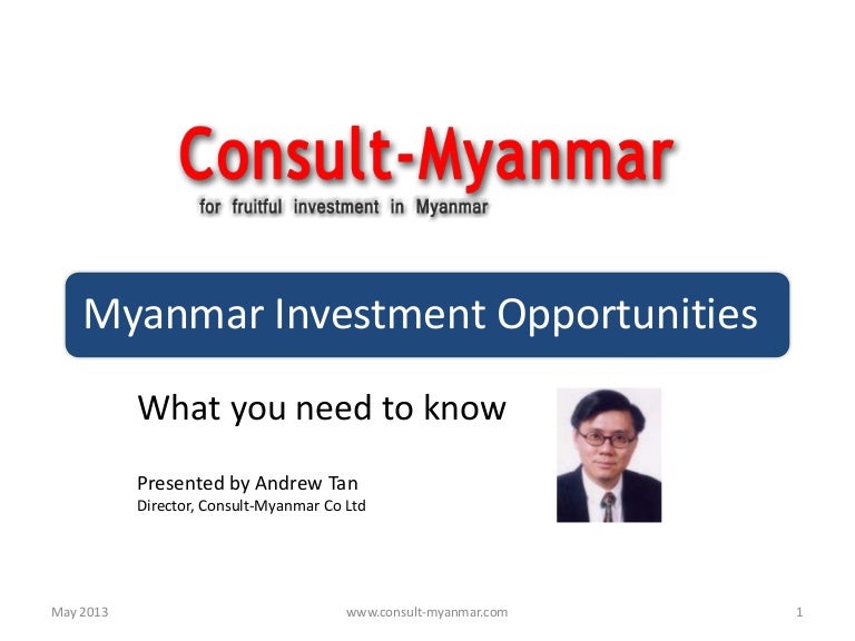 Myanmar Investment Opportunities What you should know http//consul…