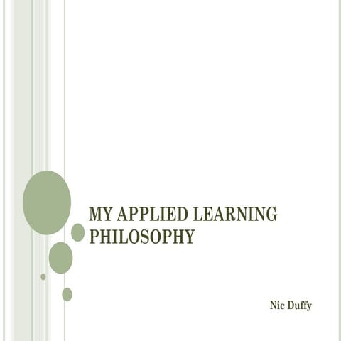 My Applied Learning Philosophy
