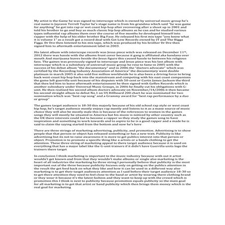 My artist is the game he was signed to interscope which is owned by universal...