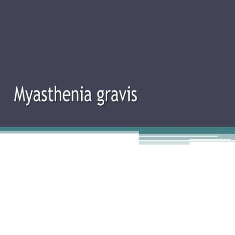 Myasthenia gravis