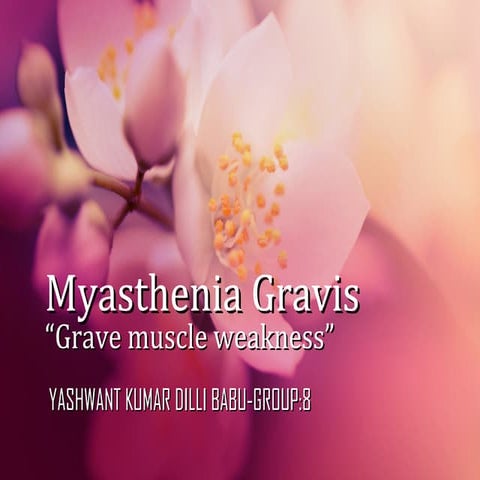 Myasthenia gravis yashwant kumar