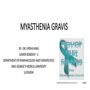 Pharmacotherapy of Myasthenia Gravis by Dr Fatima Rani
