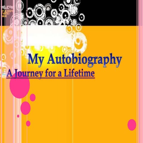 My autobiography