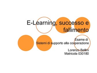 MyCampus ELearning, casi di Successo e Fallimento