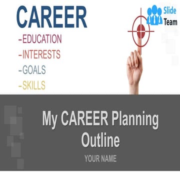 My Career Planning Outline Complete Powerpoint Deck With Slides