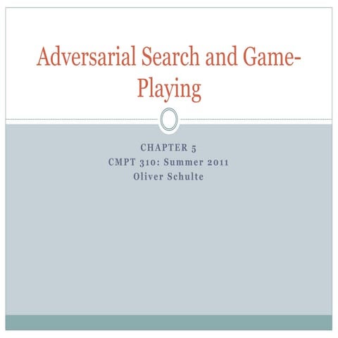 Adversarial Search and Game-Playing .ppt
