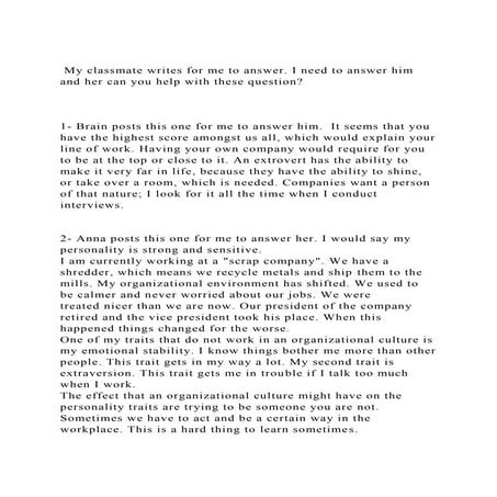  My classmate writes for me to answer. I need to answer him and he.docx