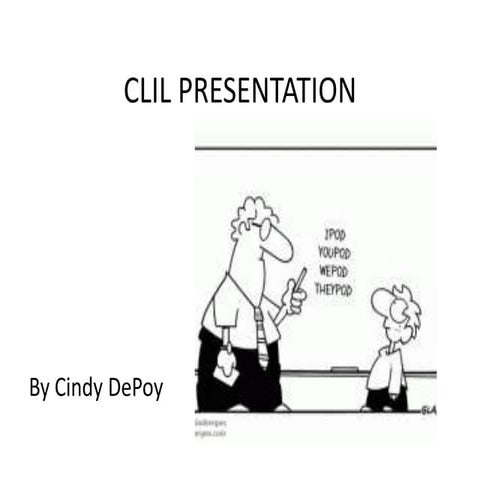 Short CLIL presentation-Cindy DePoy