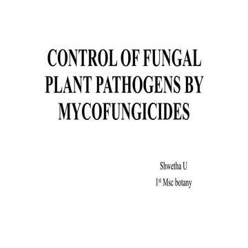 Control of fungal plant pathogens by using mycofungicides