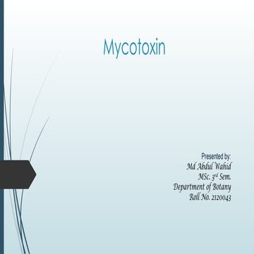 Mycotoxin.pptx in plant pathology and microbiology