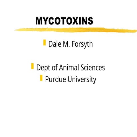 Mycotoxins in Food Chain, Animal Health and Contamination Control.ppt