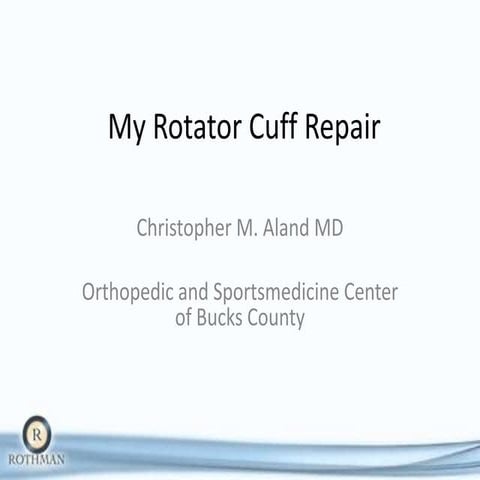 My rotator cuff repair | PPT