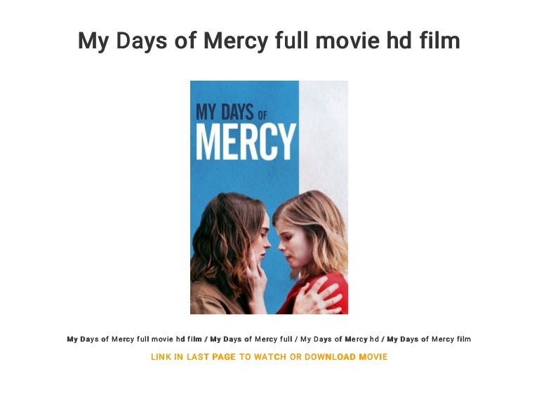 My Days of Mercy full movie hd film