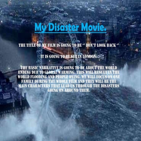 My disaster movie
