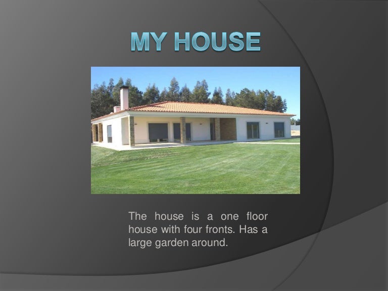 Дом мечты по английскому. Дом мечты английский язык. My house сочинение. Тема my ideal house. Дом мечты презентация.