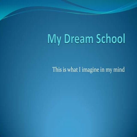 My dream school manaar | PPT