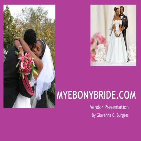 My ebonybride powerpoint