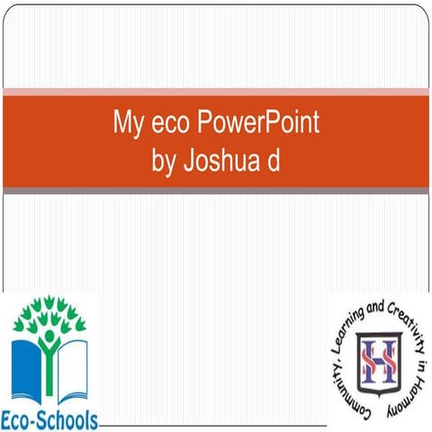My eco power point