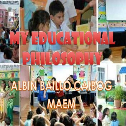 My educational philosophy