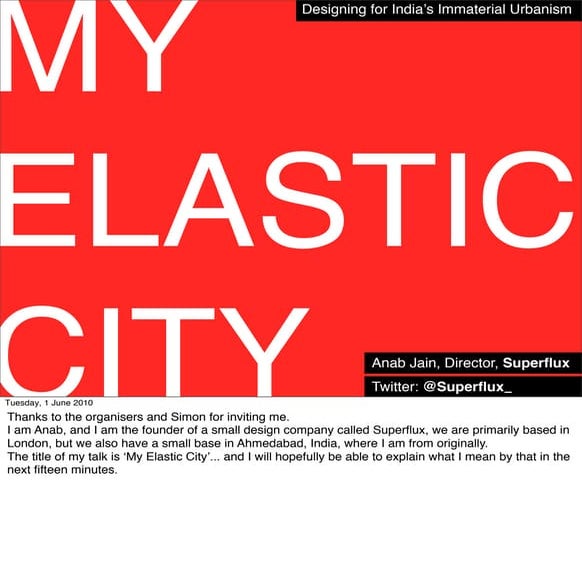 My Elastic City, Anab Jain