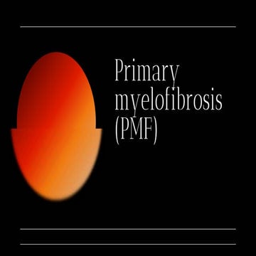 Primary myelofibrosis.pptx