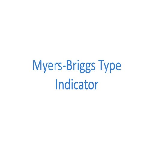 Myers Briggs Type Indicator