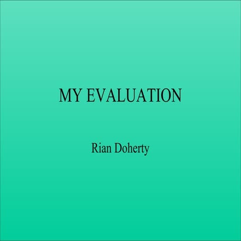My evaluation